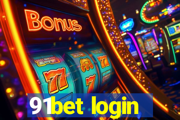 91bet login